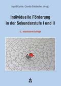 Kunze / Solzbacher |  Individuelle Förderung in der Sekundarstufe I + II | Buch |  Sack Fachmedien
