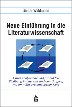 Waldmann |  Neue Einführung in die Literaturwissenschaft | Buch |  Sack Fachmedien