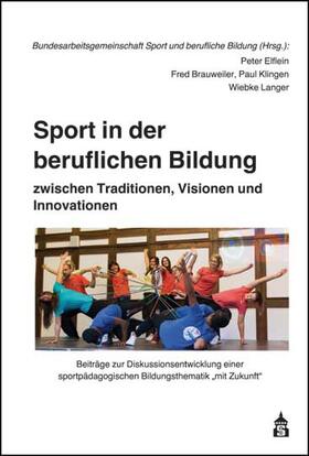 Elflein / Brauweiler / Klingen |  Sport in der beruflichen Bildung | Buch |  Sack Fachmedien