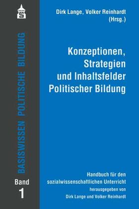 Lange / Reinhardt | Basiswissen Politische Bildung Band 1 | Buch | 978-3-8340-1725-3 | sack.de