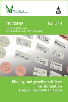 Drees / Nierobisch | Transfer Bildung und gesellschaftliche Transformation | Buch | 978-3-8340-1756-7 | sack.de