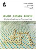 Solzbacher / Buse / Sauerhering |  Selbst - Lernen - Können | Buch |  Sack Fachmedien