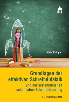 Philipp |  Grundlagen der effektiven Schreibdidaktik | Buch |  Sack Fachmedien