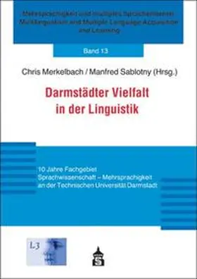 Merkelbach / Sablotny |  Darmstädter Vielfalt in der Linguistik | Buch |  Sack Fachmedien