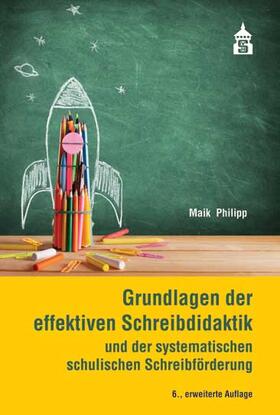 Philipp | Grundlagen der effektiven Schreibdidaktik | Buch | sack.de