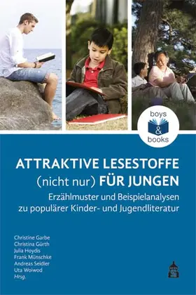 Garbe / Gürth / Hoydis |  Attraktive Lesestoffe (nicht nur) für Jungen | Buch |  Sack Fachmedien