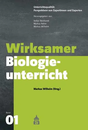 Wilhelm | Wirksamer Biologieunterricht | Buch | 978-3-8340-1900-4 | www.sack.de