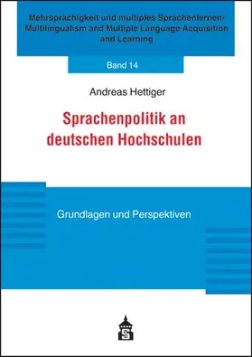 Hettiger |  Sprachenpolitik an deutschen Hochschulen | Buch |  Sack Fachmedien