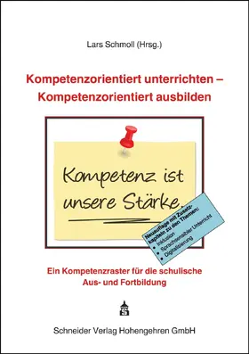 Schmoll |  Kompetenzorientiert unterrichten - Kompetenzorientiert ausbilden | Buch |  Sack Fachmedien