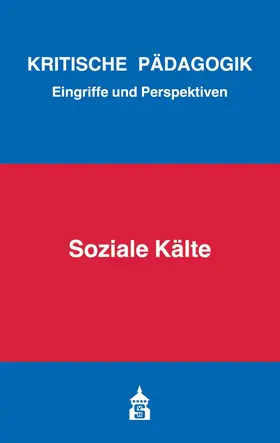 Bernhard / Bierbaum / Borst |  Soziale Kälte | Buch |  Sack Fachmedien