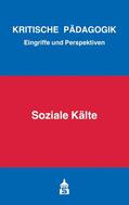 Bernhard / Bierbaum / Borst |  Soziale Kälte | Buch |  Sack Fachmedien
