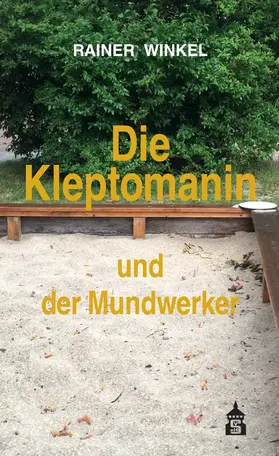 Winkel |  Die Kleptomanin | Buch |  Sack Fachmedien