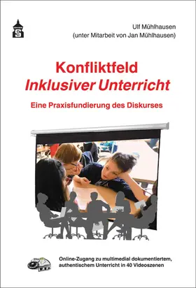 Mühlhausen |  Konfliktfeld Inklusiver Unterricht | Buch |  Sack Fachmedien