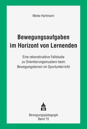 Hartmann |  Bewegungsaufgaben im Horizont von Lernenden | Buch |  Sack Fachmedien
