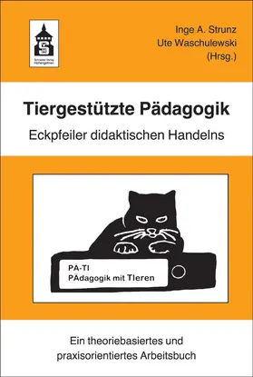 Strunz / Waschulewski |  Tiergestützte Pädagogik | Buch |  Sack Fachmedien
