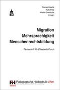 Hawlik / Petz / Swoboda |  Migration - Mehrsprachigkeit - Menschenrechtsbildung | Buch |  Sack Fachmedien
