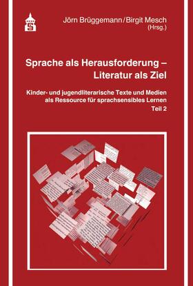 Brüggemann / Mesch | Sprache als Herausforderung/ Teil 2 | Buch | 978-3-8340-2056-7 | sack.de
