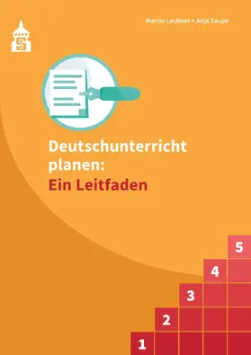 Leubner / Saupe |  Deutschunterricht planen: Ein Leitfaden | Buch |  Sack Fachmedien