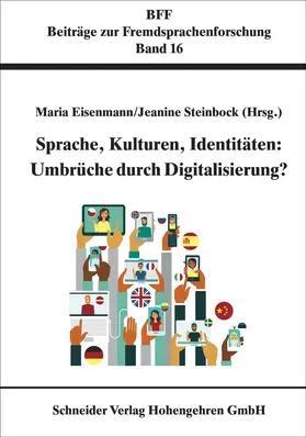 Eisenmann / Steinbock |  Sprache, Kulturen, Identitäten: Umbrüche durch Digitalisierung | Buch |  Sack Fachmedien