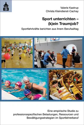 Kastrup / Kleindienst-Cachay |  Sport unterrichten - (k)ein Traumjob? | Buch |  Sack Fachmedien