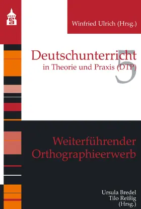 Ulrich / Reißig / Bredel | Weiterführender Orthographieerwerb | Buch | 978-3-8340-2160-1 | sack.de