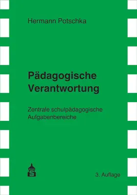 Potschka | Pädagogische Verantwortung | Buch | 978-3-8340-2163-2 | www.sack.de