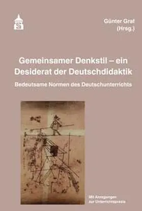 Graf |  Gemeinsamer Denkstil - ein Desiderat der Deutschdidaktik | Buch |  Sack Fachmedien