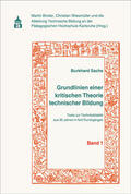Sachs / Binder / Wiesmüller |  Grundlinien einer kritischen Theorie technischer Bildung Band 1 | Buch |  Sack Fachmedien