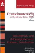 Ulrich / Olfert / Röber |  Schriftsprach- und Orthographieerwerb: Erstlesen, Erstschreiben | Buch |  Sack Fachmedien