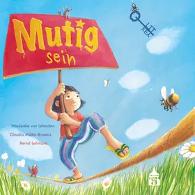 von Lehmden / Müller-Brauers |  Mutig sein | Buch |  Sack Fachmedien
