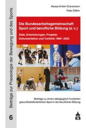 Gravemann / Elflein |  Die Bundesarbeitsgemeinschaft Sport und berufliche Bildung (e.V.) | Buch |  Sack Fachmedien