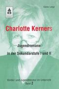 Lange |  Charlotte Kerners Jugendromane in der Sekundarstufe I und II | eBook | Sack Fachmedien