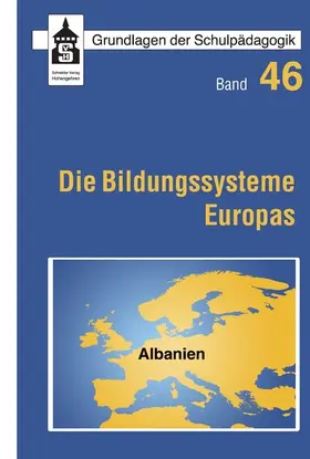 Schmidt-Neke / Döbert / Hörner |  Die Bildungssysteme Europas - Albanien | eBook | Sack Fachmedien