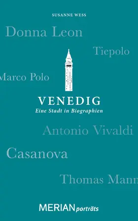 Wess |  Venedig. Eine Stadt in Biographien | eBook | Sack Fachmedien