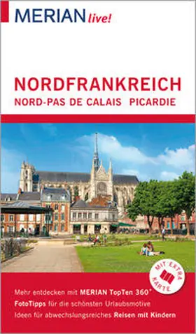 Wetzel / Schön |  MERIAN live! Reiseführer Nordfrankreich. Nord-Pas de Calais, Picardie | Buch |  Sack Fachmedien