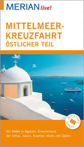 Bötig |  MERIAN live! Reiseführer Mittelmeerkreuzfahrt Östlicher Teil | Buch |  Sack Fachmedien