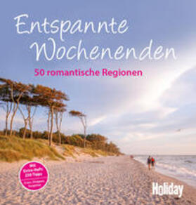 Bauer / Rössig / Bech | HOLIDAY Reisebuch: Entspannte Wochenenden | Buch | 978-3-8342-2293-0 | sack.de