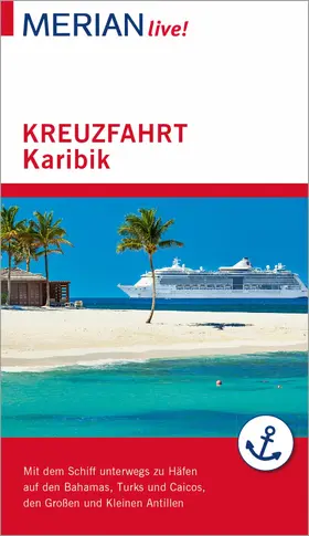 Müller-Wöbcke / Wöbcke |  MERIAN live! Reiseführer Kreuzfahrt Karibik | eBook | Sack Fachmedien