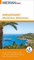Wolandt |  MERIAN live! Reiseführer Kreuzfahrt westliches Mittelmeer | eBook | Sack Fachmedien