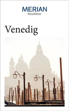 Maiwald / de Concini | MERIAN Reiseführer Venedig | Buch | 978-3-8342-3105-5 | www.sack.de