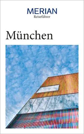 Kotteder / Rübesamen |  MERIAN Reiseführer München | eBook | Sack Fachmedien