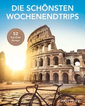 HOLIDAY / Pierrot / Woerther |  HOLIDAY Reisebuch: Die schönsten Wochenendtrips | Buch |  Sack Fachmedien