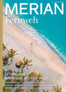 Jahreszeiten Verlag |  MERIAN MAGAZIN Sehnsuchtsziele Fernweh 06/2020 | Buch |  Sack Fachmedien