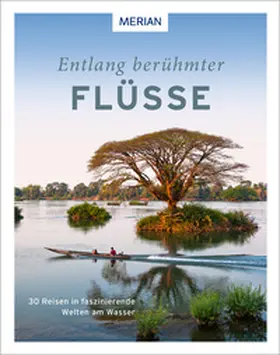 Nöldeke / Heinke / Drouve |  Entlang berühmter Flüsse | Buch |  Sack Fachmedien