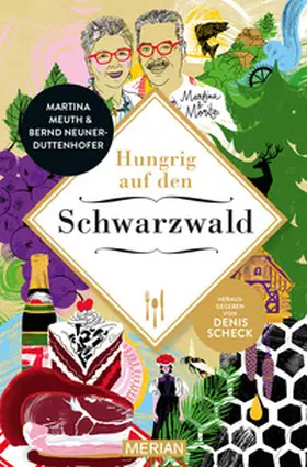 Meuth / Neuner-Duttenhofer / Scheck |  Hungrig auf den Schwarzwald | Buch |  Sack Fachmedien