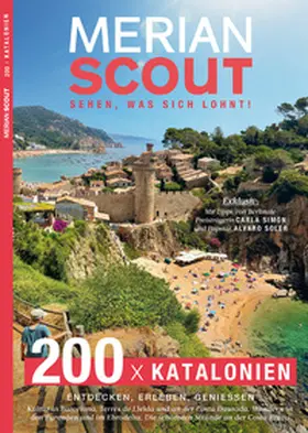 Jahreszeiten Verlag |  MERIAN Scout 22 - 200 x Katalonien | Buch |  Sack Fachmedien