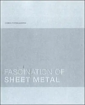 Leibinger-Kammüller / Buchfink |  Fascination of Sheet Metal | Buch |  Sack Fachmedien