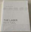 Buchfink / Leibinger-Kammüller |  The Laser as a Tool | Buch |  Sack Fachmedien