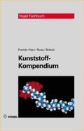 Franck / Herr / Ruse |  Kunststoff-Kompendium | Buch |  Sack Fachmedien