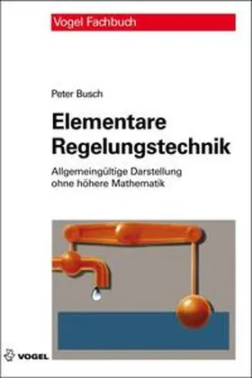 Busch | Elementare Regelungstechnik | Buch | 978-3-8343-3284-4 | sack.de